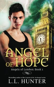 portada Angel of Hope: A Nephilim Universe Book: Volume 1 (Angels of London)