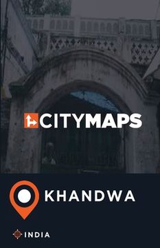 portada City Maps Khandwa India (en Inglés)