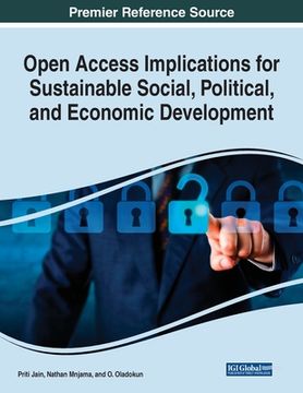 portada Open Access Implications for Sustainable Social, Political, and Economic Development (en Inglés)