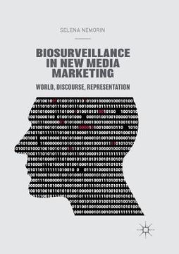 portada Biosurveillance in New Media Marketing: World, Discourse, Representation (in English)