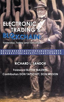 portada Electronic Trading and Blockchain: Yesterday, Today and Tomorrow (en Inglés)