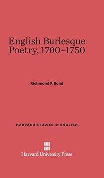 portada English Burlesque Poetry, 1700-1750 (Harvard Studies in English) (en Inglés)