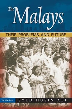 portada The Malays: Their Problems and Future (in English)