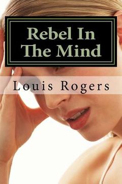 portada Rebel In The Mind (en Inglés)
