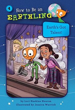 portada #4 Earth's Got Talent!: Courage (How to Be an Earthling)
