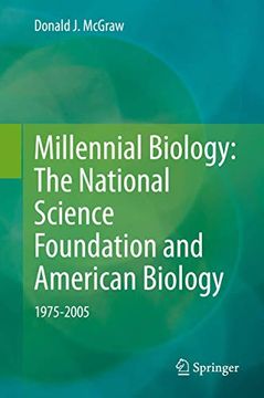 portada Millennial Biology: The National Science Foundation and American Biology, 1975-2005 (in English)