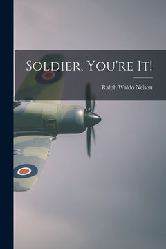 portada Soldier, You're It! (en Inglés)