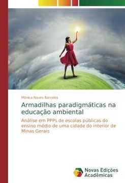 portada Armadilhas paradigmáticas na educação ambiental: Análise em PPPs de escolas públicas do ensino médio de uma cidade do interior de Minas Gerais