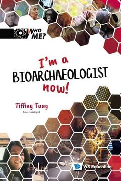 portada I'm a Bioarchaeologist Now!
