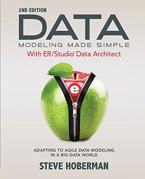 portada Data Modeling Made Simple with ER/Studio Data Architect: Adapting to Agile Data Modeling in a Big Data World
