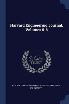 portada Harvard Engineering Journal, Volumes 5-6 (en Inglés)