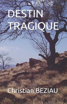 Destin Tragique (en Francés)