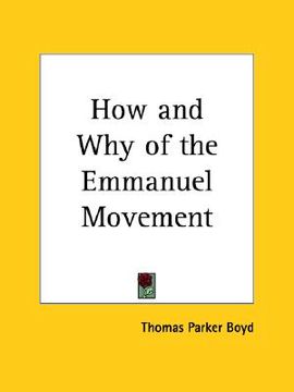 portada how and why of the emmanuel movement (en Inglés)