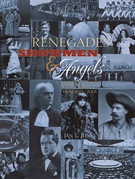 portada Renegades, Showmen and Angels: A Theatrical History of Fort Worth, 1873-2001 (in English)