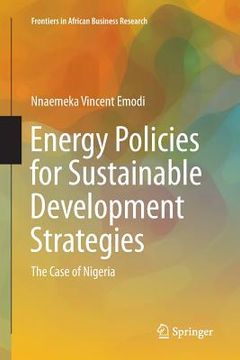 portada Energy Policies for Sustainable Development Strategies: The Case of Nigeria (en Inglés)