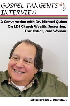 portada Conversation with Dr. Michael Quinn: LDS Church Wealth, Succession Crisis, Translation, and Women (en Inglés)
