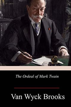 portada The Ordeal of Mark Twain (en Inglés)