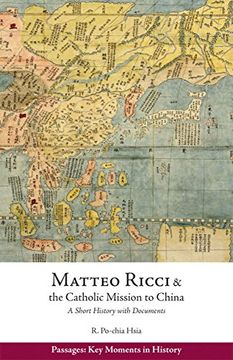 portada Matteo Ricci and the Catholic Mission to China, 1583Â 1610: A Short History with Documents (Passages: Key Moments in History)