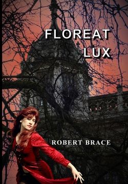 portada Floreat lux (en Inglés)
