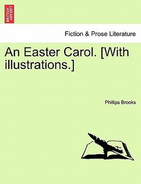 portada an easter carol. [with illustrations.] (in English)