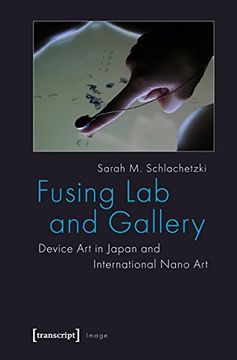 portada Fusing lab and Gallery: Device art in Japan and International Nano art (Image) 