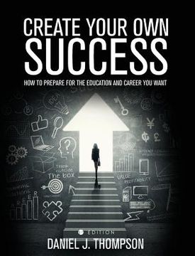 portada Create Your Own Success (en Inglés)