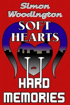 portada Soft Hearts, Hard Memories: A Threads of Canor Novel (en Inglés)