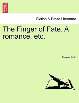 portada the finger of fate. a romance, etc. (en Inglés)