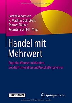 portada Handel mit Mehrwert: Digitaler Wandel in Märkten, Geschäftsmodellen und Geschäftssystemen (en Alemán)