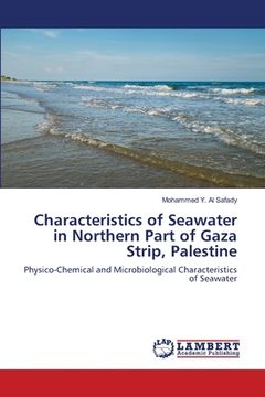 portada Characteristics of Seawater in Northern Part of Gaza Strip, Palestine (en Inglés)