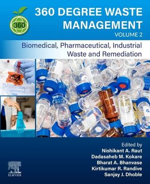 portada 360-Degree Waste Management, Volume 2: Biomedical, Pharmaceutical, Industrial Waste, and Remediation (en Inglés)