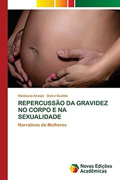 portada Repercussão da Gravidez no Corpo e na Sexualidade: Narrativas de Mulheres (en Portugués)