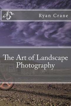 portada The Art of Landscape Photography (en Inglés)