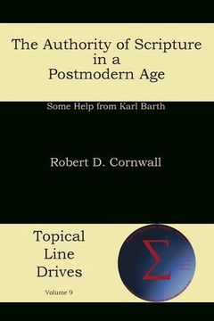 portada The Authority of Scripture in a Postmodern Age: Some Help from Karl Barth