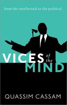 portada Vices of the Mind: From the Intellectual to the Political (en Inglés)