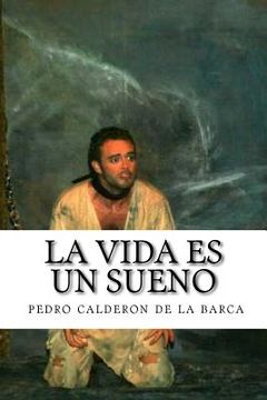portada La vida es un sueno (Spanish Edition)