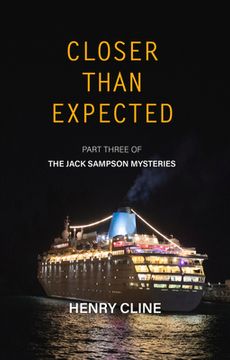 portada Closer Than Expected: The Jack Sampson Mysteries Volume 3 (in English)