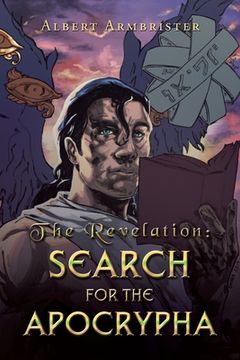 portada The Revelation: Search for the Apocrypha (in English)