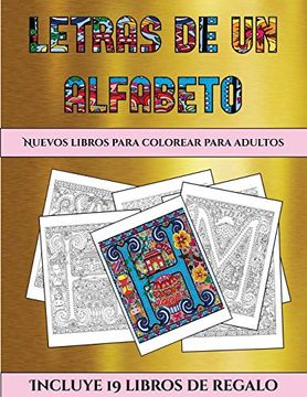 portada Nuevos Libros Para Colorear Para Adultos (Letras de un Alfabeto Inventado): Este Libro Contiene 30 Láminas Para Colorear que se Pueden Usar Para.   Imprimirse y Descargarse en  e Incluye