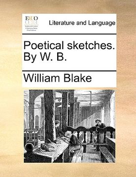 portada poetical sketches. by w. b. (in English)