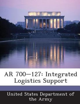 portada AR 700-127: Integrated Logistics Support (in English)