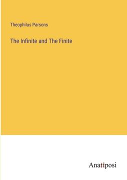 portada The Infinite and The Finite (en Inglés)