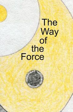 portada the way of the force (en Inglés)