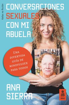 portada Conversaciones Sexuales con mi Abuela (in Spanish)