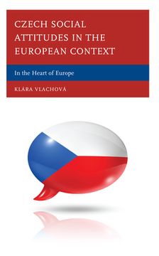 portada Czech Social Attitudes in the European Context: In the Heart of Europe (en Inglés)