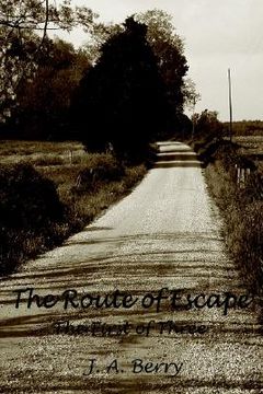 portada the route of escape: the first of three (en Inglés)