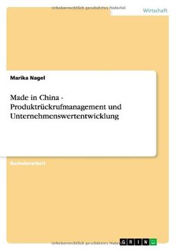 portada Made in China - Produktrückrufmanagement und Unternehmenswertentwicklung