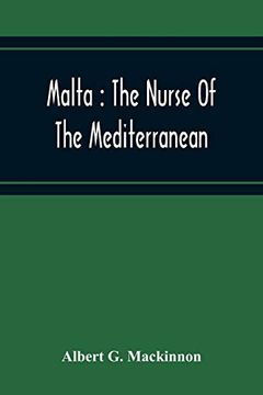portada Malta: The Nurse of the Mediterranean (en Inglés)