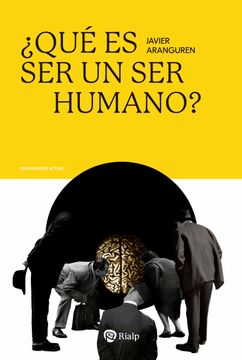 portada Que es ser un ser Humano? (in Spanish)