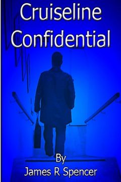 portada CRUISE LINE CONFIDENTIAL - part 1 (en Inglés)